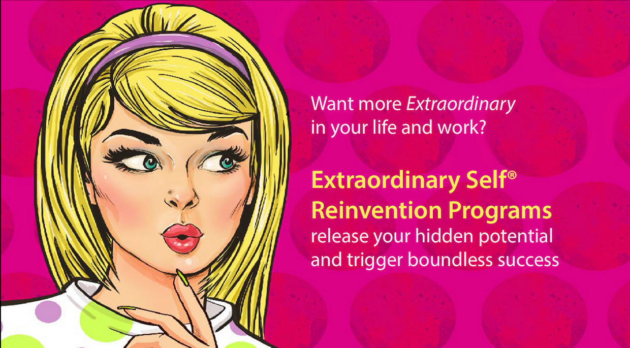 Extraordinary Self Reinvention Programs to release hidden potential and trigger boundless success