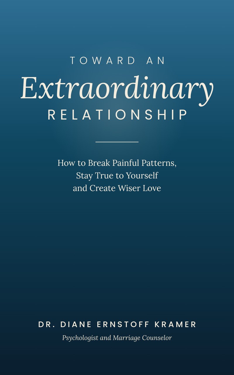 Toward an Extraordinary Relationship, by Dr. Diane Ernstoff Kramer